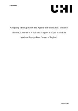 Navigating a Foreign Court: The Agency and ‘Translation’ of Joan of Navarre, Catherine of Valois and Margaret of Anjou as the Last Medieval Foreign-Born Queens of England